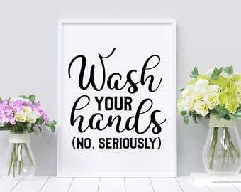 Wash Your Hands, Toilet Sign, Funny Bathroom Art, Toilet Decor, Bathroom Decor, Bathroom Wall Art, Printable Wall Art, Funny Art Print