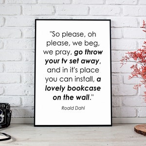 Roald Dahl Quote Print, Classroom Poster, Inspirational Quote, Life Quote Parent Teacher Gift, Reader Gifts, Book Lover Gift Ideas