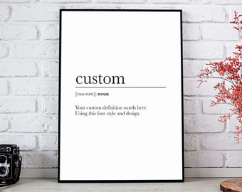 Custom Definition Print Wall Art, Dictionary Meaning, Definition Quote Digital Download, Personalized Gift, Custom Art Print