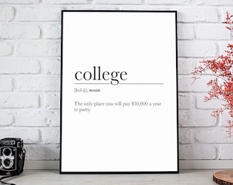 College Definition Print, Dictionary Art Print, College Dorm Decor, Dorm Wall Art, Funny Art Print, Student Gift