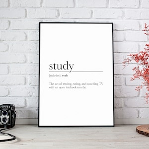 Study Definition Print, Funny Dorm Wall Art, Funny Gift for Student, Classroom Poster Printable, Definition Print, Teacher Gift Digital Art