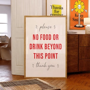 No Food Or Drink Beyond This Point, Printable Wall Art, Entryway Decor, Party Wedding Sign, Please Thank You Poster, *DIGITAL DOWNLOAD*
