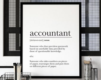 Accountant Definition Print, Funny Accountant Quote, Accountant Office Decor, Finance Accounting Coworker Gift, New Job Art INSTANT DOWNLOAD