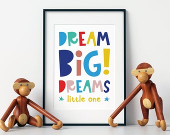 Dream Big Little One, Dream Big Print, Dream Big Poster, Kids Room Decor, Kids Wall Art, Nursery Decor, Nursery Wall Art