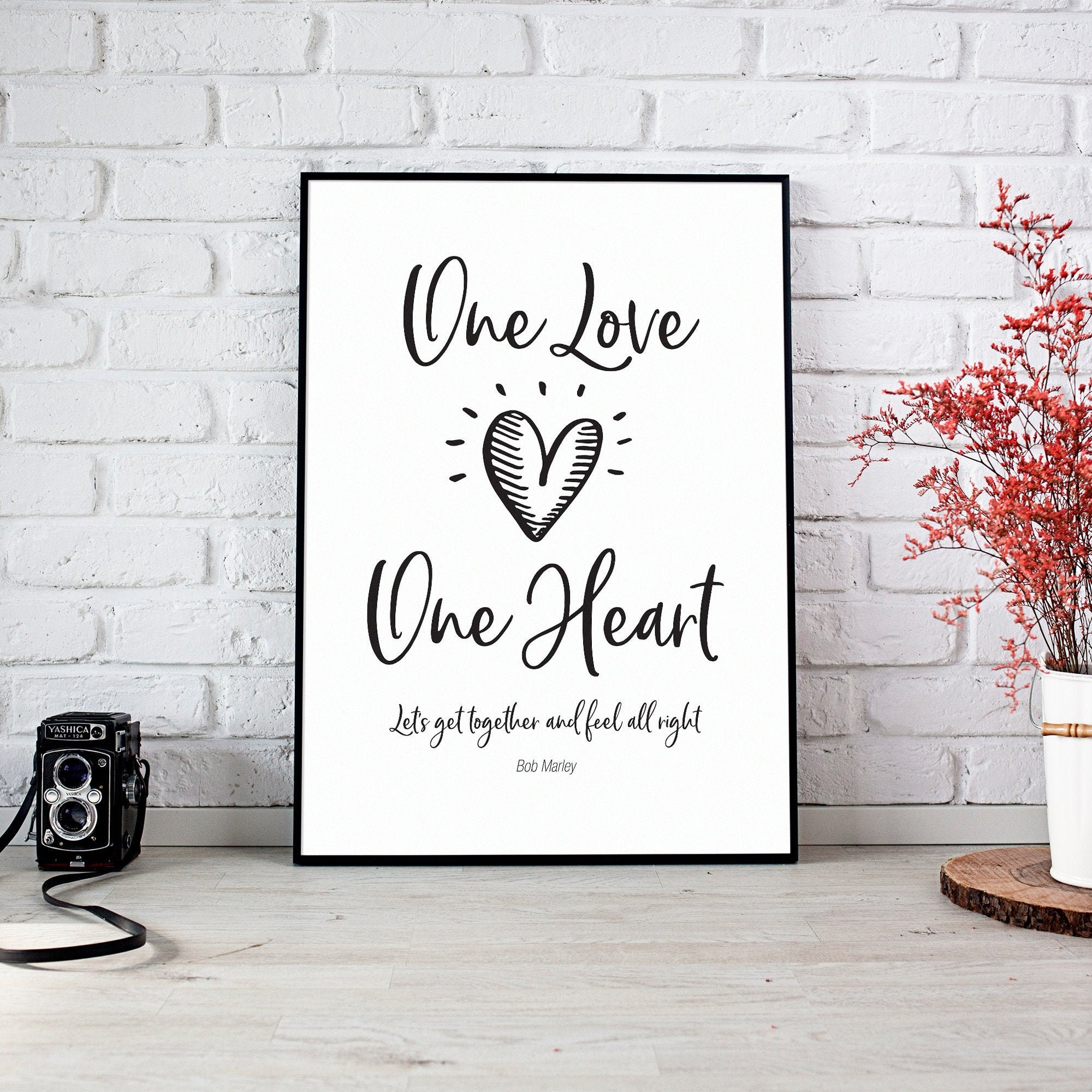 Bob Marley Lyrics Bob Marley Poster Bob Marley Print One Love One Heart Inspirational Quote Typography