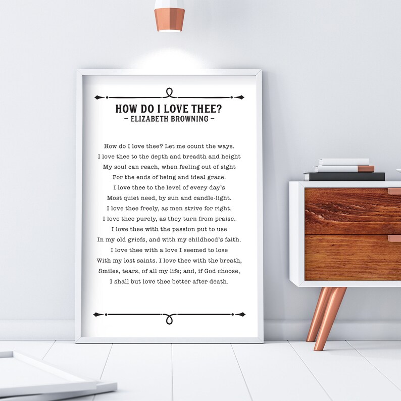 How Do I Love Thee, Poem Print, Elizabeth Browning, Poetry Lover Gift