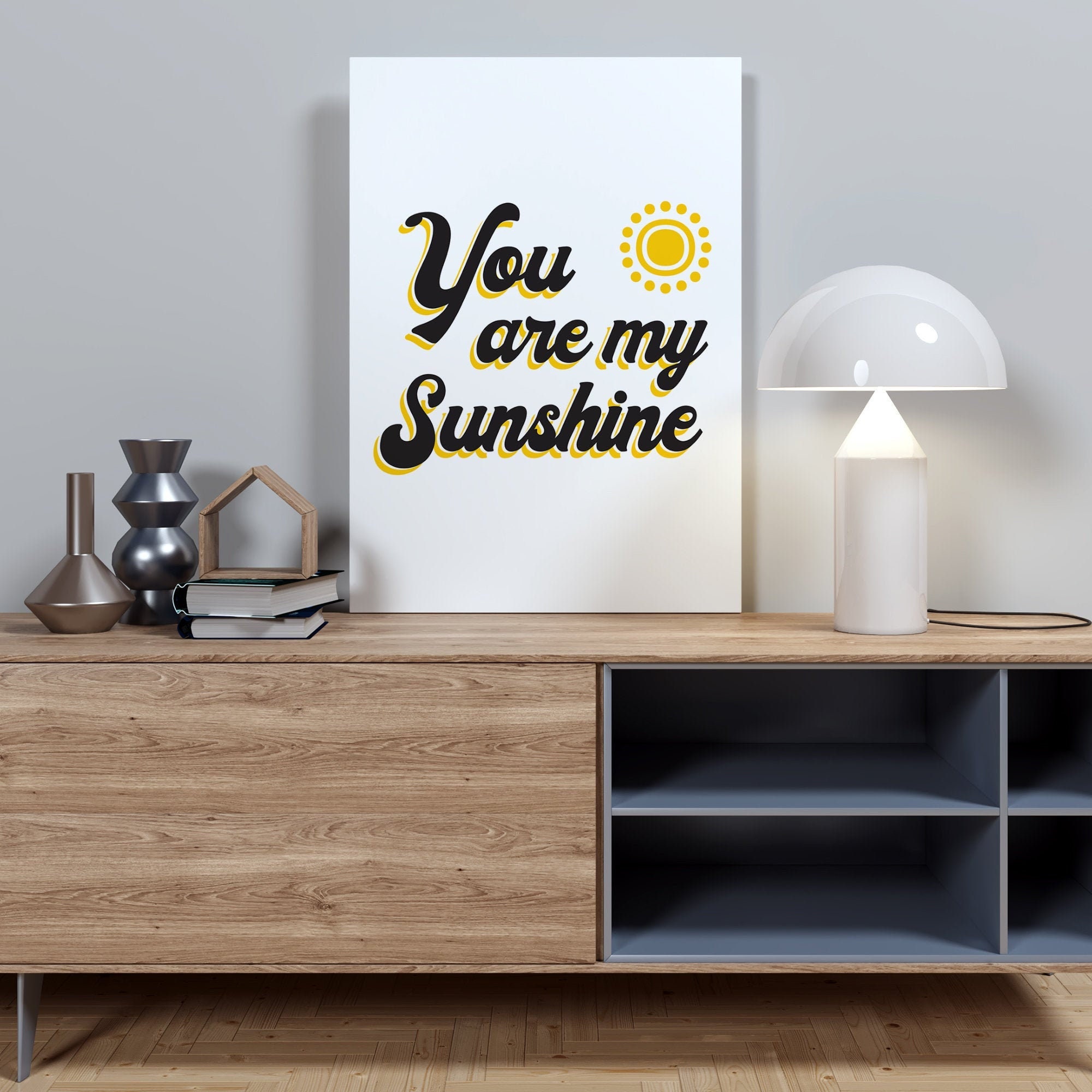 You Are My Sunshine Wall Art Retro Print Sunshine Print Etsy