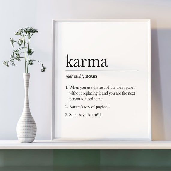 Funny Karma Quote Karma Definition Karma Printable Funny Etsy