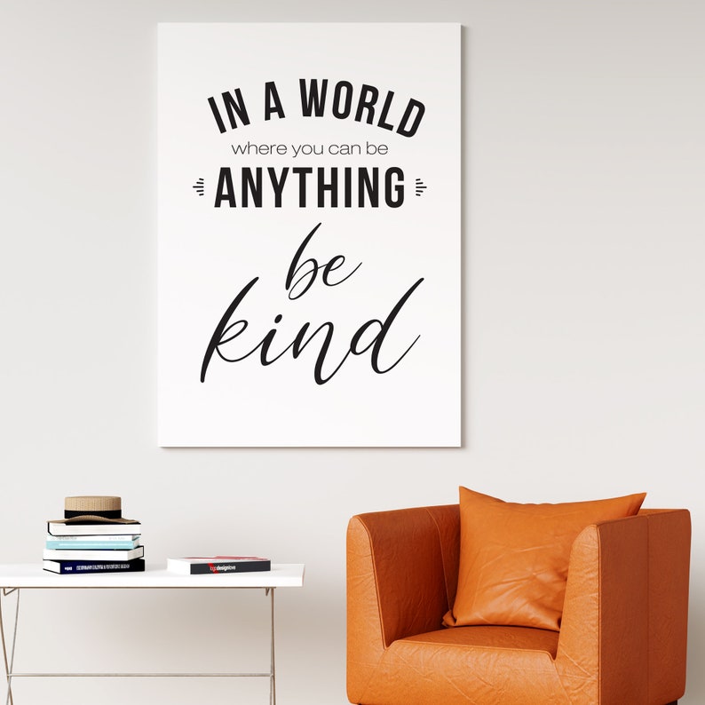 In A World Where You Can Be Anything Be Kind Large Quote | Etsy Australia