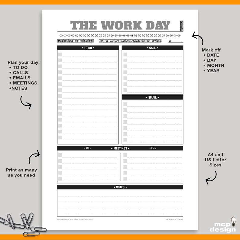 May include: A black and white printable daily planner with the title "The Work Day" and sections for "To Do", "Calls", "Emails", "Meetings", and "Notes".