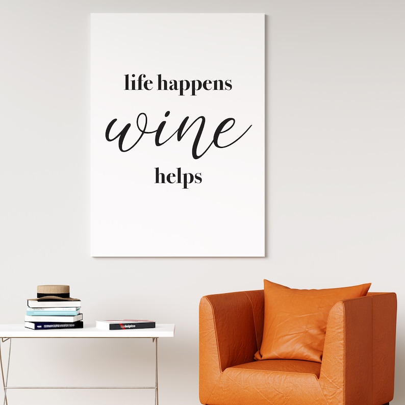 Life Happens Wine Helps Wine Printable Wine Lovers Quote Etsy Australia