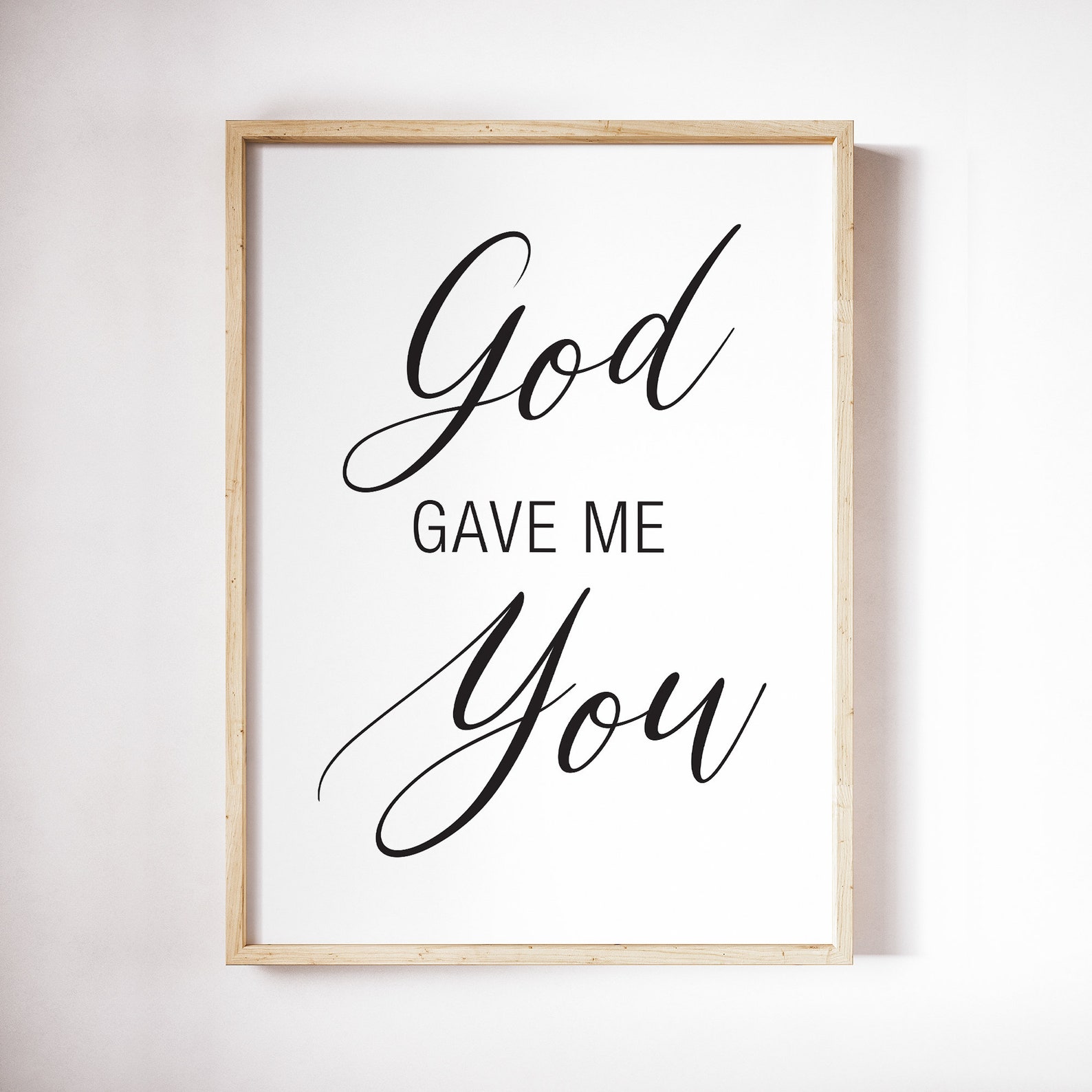 God Gave Me You Quotes For Her God Gave Me You Printable Art Romantic Quotes Valentines | Etsy