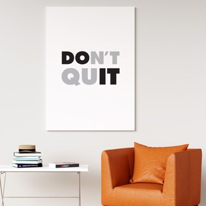 Don't Quit Print, Don't Quit Poster, Don't Quit (do It) Printable Art ...