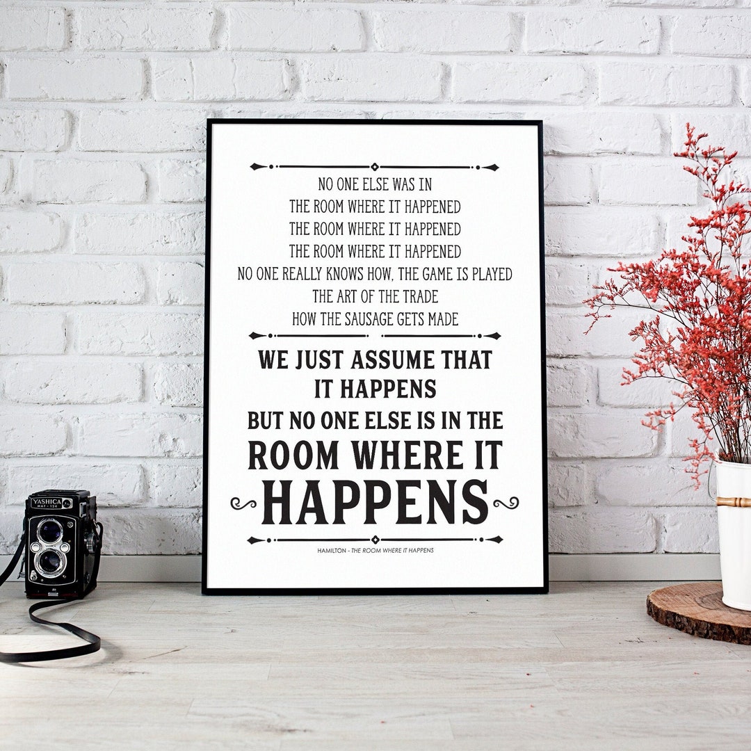 Hamilton Musical Hamilton Print the Room Where It Happens Hamilton Poster Song Poster Song Lyrics Print DIGITAL DOWNLOAD Etsy