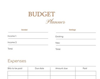 May include: A white paper budget planner with brown text. The title "BUDGET Planner" is at the top. Sections include "Income," "Savings," and "Expenses." The "Expenses" section has columns for bills, due dates, amounts, and payments.