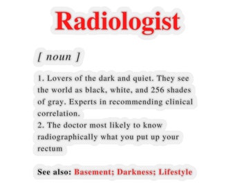 Radiologist Definition Sticker, Radiology Laptop, Gifts for Doctors, Medical Student, Water Bottle, Physician gift, X-ray Doc