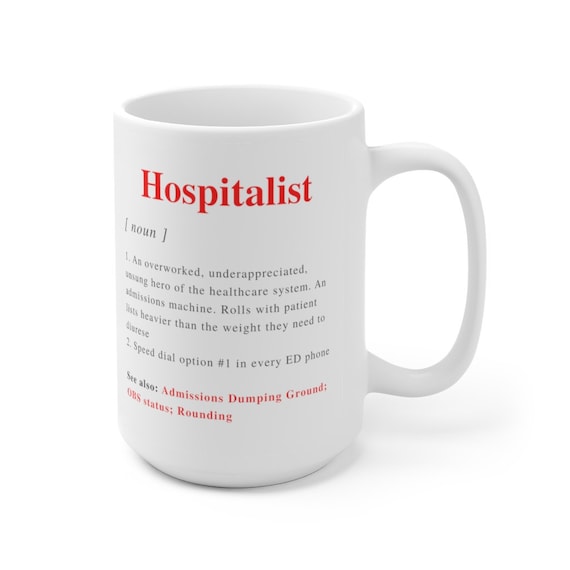 Hospitalist Definition Mug, Internal Medicine Mug, Gifts for Doctors,  Medical Student, Water, Physician Gift, IM Doc - Etsy