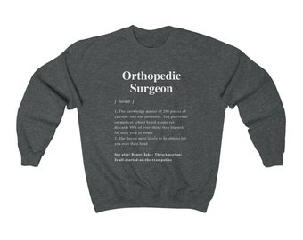 Orthopädischer Chirurg Definition Unisex Sweatshirt, Ortho, Geschenke für Ärzte, Medizinstudent, Shirt, Arzt Geschenk, Orthopoden