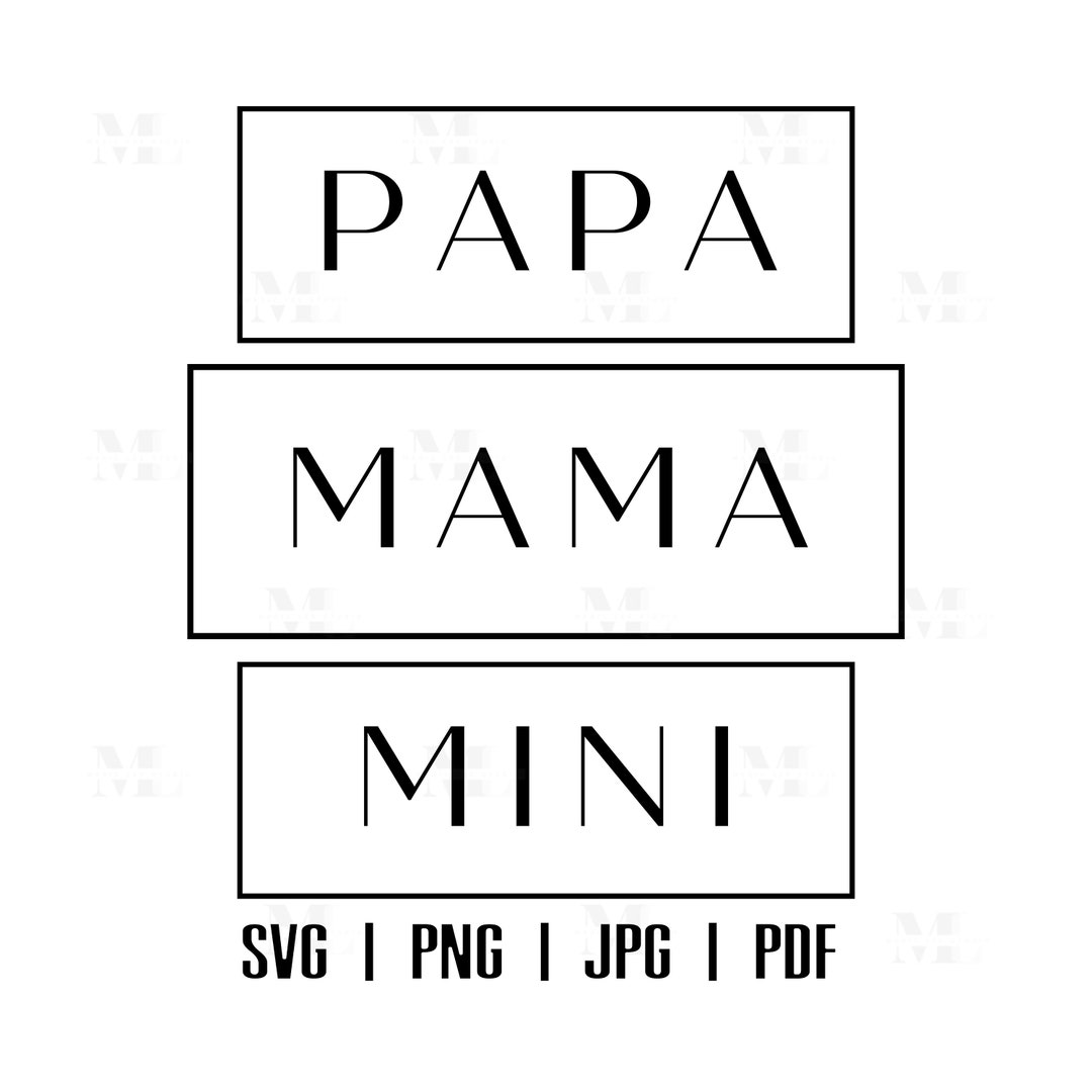 Papa Mini Mama Papa Mini SVG, Mom Dad Daughter Son Shirt, Cricut Silhouette Cut ...
