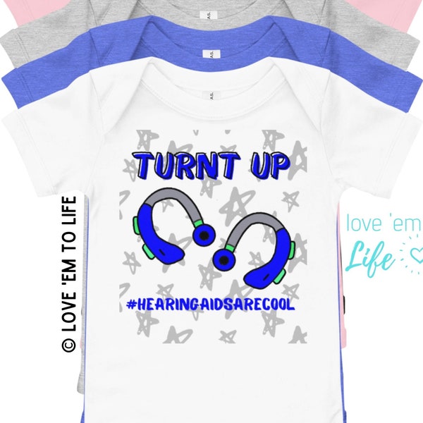 Turnt Up Funny Hearing Aid Baby Bodysuit ~ Hearing Loss Hearing Aids Romper ~ Available In All Sizes Up to Adult Tees! FREE US Shipping!