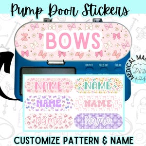 Bows Feeding Pump Door Stickers CHOOSE Pattern Add Name Feeding Tube G-Tube GJ Tube NG Tube Fit Infinity Pump  GTube Coquette Girly