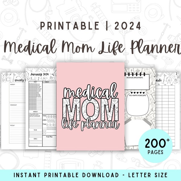 PRINTABLE Medical Mom Life Planner 2024 Jan-Dec Daily Weekly Monthly Monthly Calendar Dated DIGITAL DOWNLOAD Feeding Tube Medication Tracker
