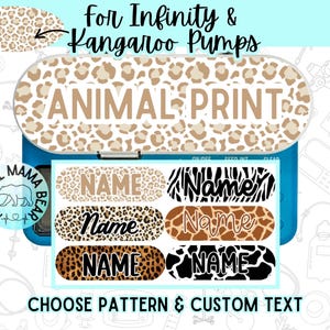 May include: Animal print labels for Infinity and Kangaroo pumps. The labels feature various animal patterns, including leopard, zebra, and giraffe prints. The text "ANIMAL PRINT" is displayed prominently. The labels are customizable with the text "NAME".