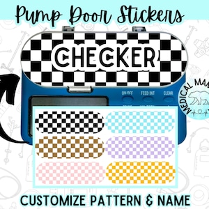 May include: A blue medical pump with a black and white chequered design. The image also shows a set of stickers with various chequered patterns in different colours, including black, brown, pink, and yellow. Text on the image reads "Pump Door Stickers" and "CHECKER".