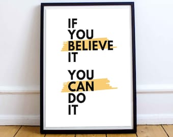 Si usted cree que puede hacerlo, impresión tipográfica, impresión inspiradora, impresión motivacional, impresión digital, póster, arte de pared, decoración del hogar, regalo
