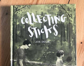 Collecting Sticks - graphic novel by Joe Decie