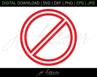 No Symbol SVG | No Symbol Cut Files | No Symbol DXF | No Sign SVG | No Sign Cut Files | Cricut Design | Silhouette Design | Digital Download