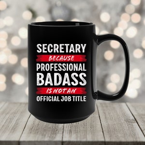 Secretary Mug / Occupation Mug / Secretary Gift / Secretary Cup / Secretary Coffee Mug / Funny Secretary / Secretary
