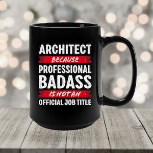 Architect Mug / Funny Architect Gift / Architect Gift / Gift For Architect / Architect Cup / Architect Coffee Mug