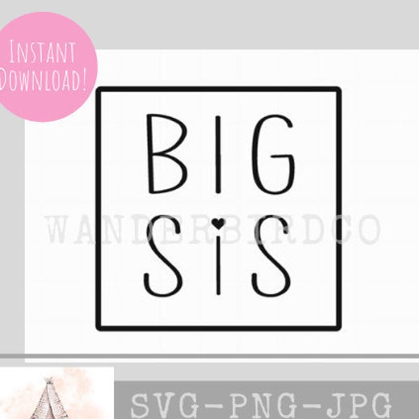 Big Sis Svg - Instant Download! - Big Sister SVG - Promoted to Big Sister Svg Png Jpg Pdf Dxf -
