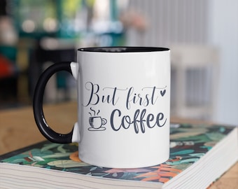 Kaffee-Süchtig-Becher, Kaffee-Süchtig-Tasse, Kaffeetrinker Becher, Koffein Süchtigen, Kaffee-Craver, Kaffee Humor Tassen, aber erste Kaffee - zwei getönt