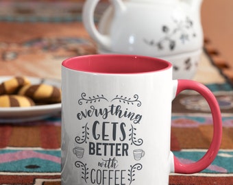 Coffee Addict Mug, Coffee Addict Cup, Coffee Drinker Mug, Caffeine Addict, Coffee Craver, Coffee Humor Mugs, Everything Gets Better