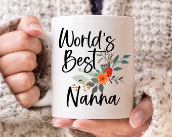 Nanna Gift for Nanna | Nanna Mothers Day Gift | Christmas Gift for Nanna | Nanna Coffee Mug | Nanna Mug | Gift Ideas for Nanna