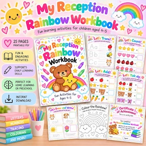 May include: A printable My Reception Rainbow Workbook for children aged 4-5 featuring a brown teddy bear holding a yellow star. The set includes activity pages for tracing, counting, addition, subtraction, drawing, and a certificate of achievement.
