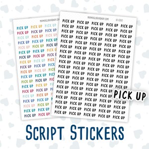 May include: Two sheets of colorful script stickers with the words "PICK UP" repeated multiple times. The stickers are on a white background with a pattern of gray hearts.
