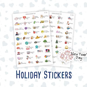 May include: A set of colorful holiday stickers featuring various holidays throughout the year, including New Year's Day, Valentine's Day, St. Patrick's Day, Easter, Mother's Day, Father's Day, Memorial Day, Independence Day, Labor Day, Halloween, Thanksgiving, and Christmas. The stickers are printed on white paper and have a glossy finish.