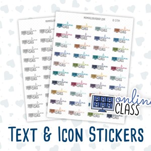 May include: Two sheets of colorful stickers with the text "online class" and a computer screen icon with people in it. The stickers are arranged in a grid pattern and are perfect for planners, journals, and laptops.