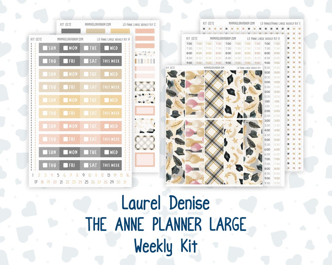 Kit 0272 - Laurel Denise the Anne Planner Large - Weekly Kit - May ...