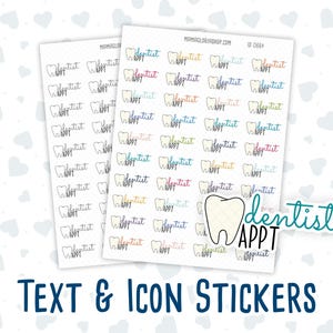 May include: Two sheets of stickers with a tooth icon and the text "Dentist Appt" in various colors. The stickers are designed for use in a planner or journal.