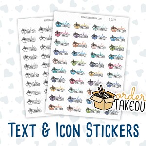 May include: Two sheets of stickers featuring the words "order takeout" and a takeout box icon. The stickers are in various colors, including blue, pink, green, and yellow. The text "TEXT & ICON STICKERS" is at the bottom.