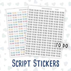 May include: Two sticker sheets with the words "TO DO" repeated in rows. One sheet has the text in various colors, and the other in black. The words "SCRIPT STICKERS" are written in blue below.