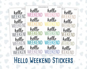 Hello Weekend Sticker