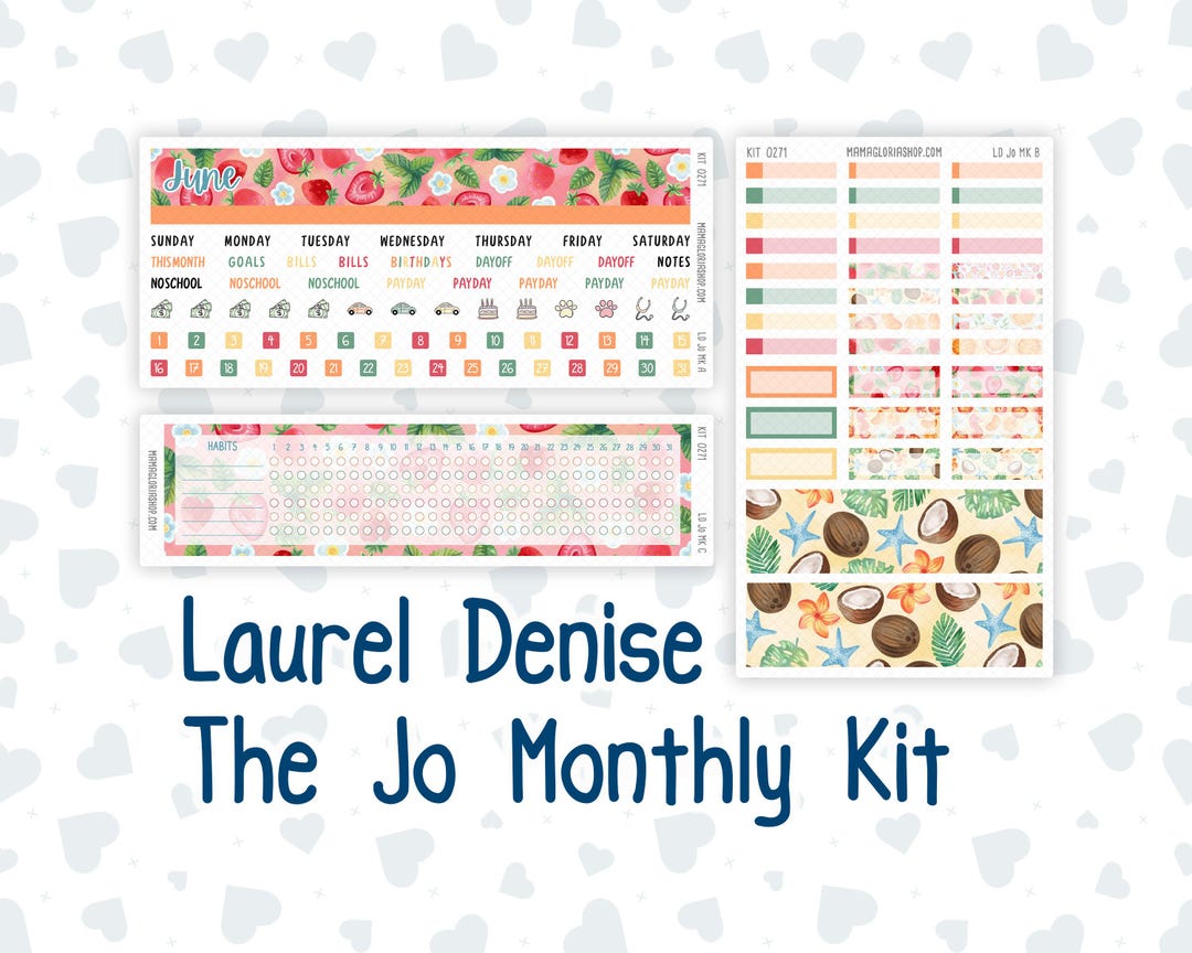 Kit 0271 - Laurel Denise the Jo Planner - Monthly Kit - June ...