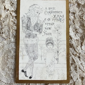 EL MOVIMIENTO ESTÉTICO Tarjeta de 1882 del 'Movimiento Estético' que representa a un triste y lúgubre Papá Noel y a una niña que lleva una faja de 1882.