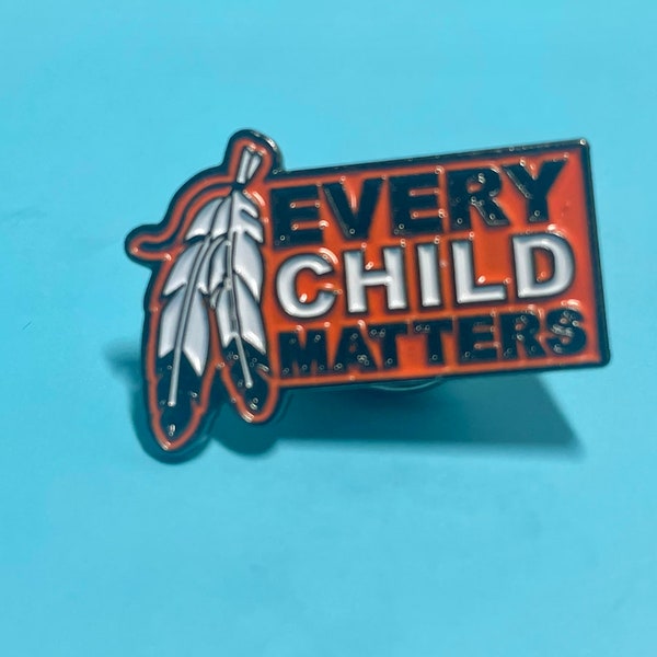 Every Child Matters Custom Lapel Pin #OrangeShirtDay #EveryChildMatters