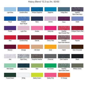 May include: Color chart showing 50 different colors of fabric. The chart is labeled "Heavy Blend 13.3 oz./lin. 50/50".